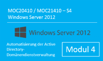Windows Server 2012 - Automatisierung der Active Directory- Domänendienstverwaltung (MOC20410.S4 / MOC21410.S4) Andy Wendel