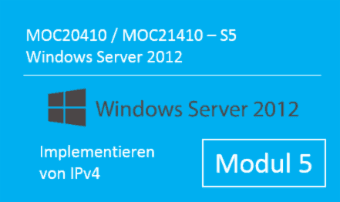 Windows Server 2012 - Implementieren von IPv4 (MOC20410.S5 / MOC21410.S5) - von Andy Wendel - quofox