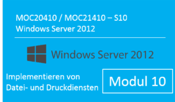 Windows Server 2012 - Implementieren von Datei- und Druckdiensten (MOC20410.S10 / MOC21410.S10) - von Andy Wendel - quofox