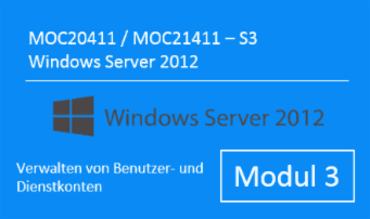 Windows Server 2012 - Verwalten von Benutzer- und Dienstkonten (MOC20411.S3 / MOC21411.S3) - von Andy Wendel - quofox