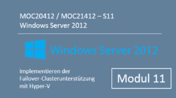 Windows Server 2012 - Implementieren der Failover-Clusterunterstützung mit Hyper-V (MOC20412.S11 / MOC21412.S11) Andy Wendel
