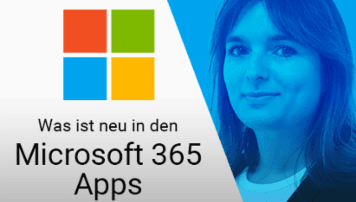 Was ist neu in den Microsoft 365 Apps? - von SONIC  Performance Support - quofox