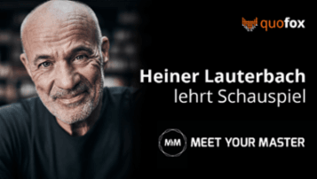 Heiner Lauterbach lehrt Schauspiel - von Meet Your Master - quofox