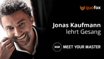Jonas Kaufmann lehrt Gesang - von Meet Your Master - quofox