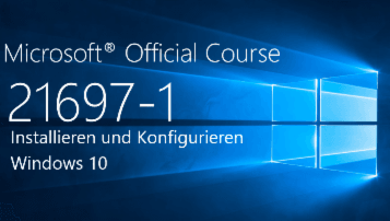 MOC 21697-1 Installieren und Konfigurieren Windows 10 - Modul 5 - von CMC Mechsner - quofox