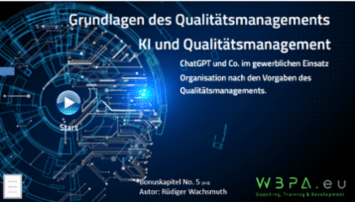 KI; ChatGPT und Qualitätsmanagement, ISO 9001 WBPA - wachsmuth business processadvisory