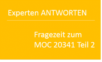 Fragezeit zum MOC 20341 – Teil 2 - von quofox GmbH - quofox