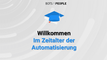 Willkommen im Zeitalter der Automatisierung  - von Bots & People - quofox