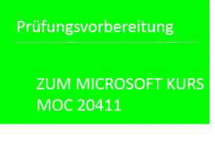 Prüfungsvorbereitung zum Microsoftexamen 070-411 quofox GmbH